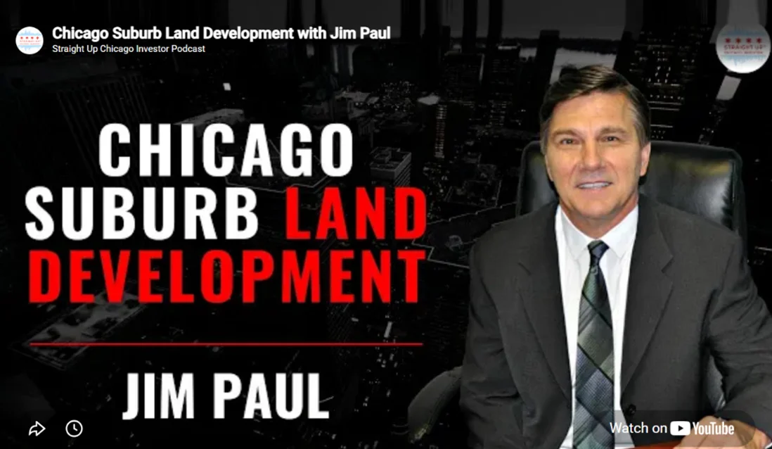 Chicago-Suburb-Land-Development-with-Jim-Paul
